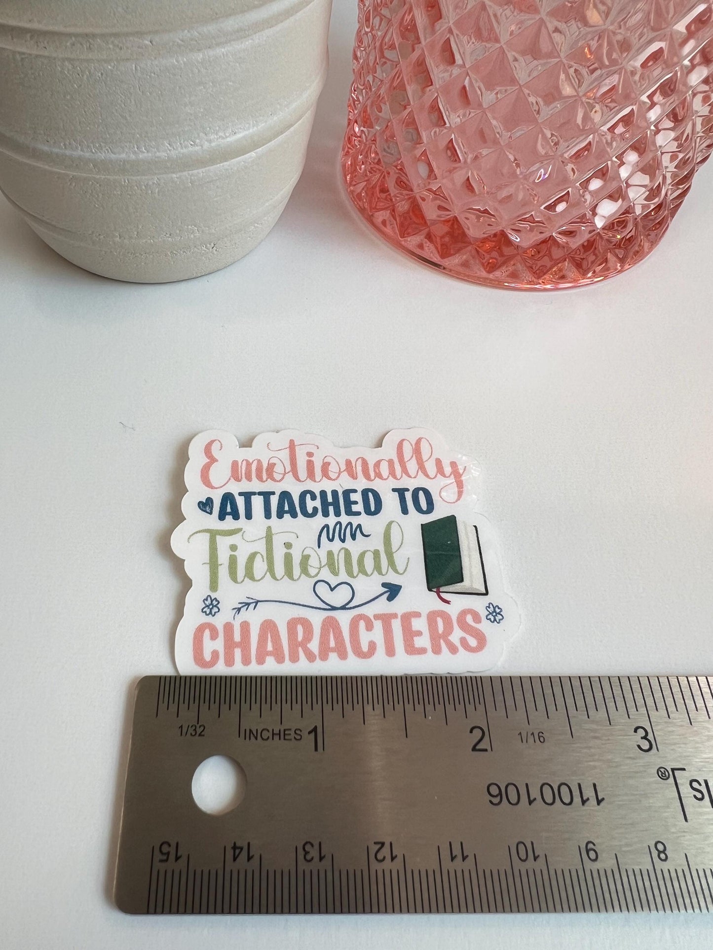Emotionally Attached to Fictional Characters sticker -water-resistant, water bottles, laptop, kindle, mug