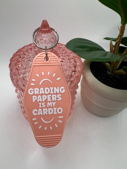 Grading Papers is my Cardio Motel Keychain | Gift for Her | Small Gift | Stocking Stuffer | Gift for Teacher