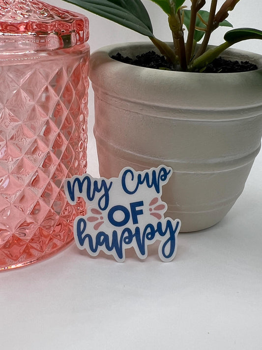 My cup of happy sticker - water-resistant, water bottles, laptop, kindle, mug