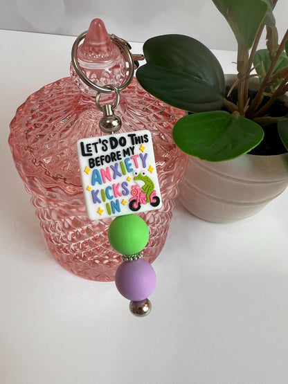 Anxiety Quote Silicone Bead Keychain: Bag Charm, Stocking Stuffer
