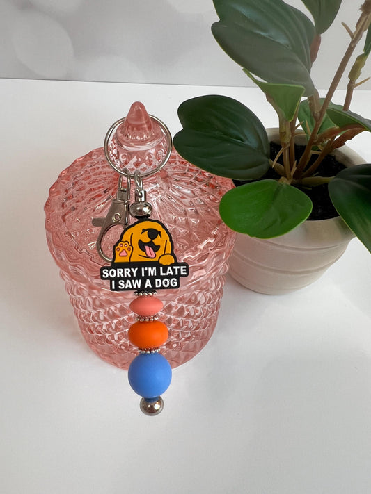 Sorry I'm Late I Saw a Dog Keychain: Beaded Bag Charm