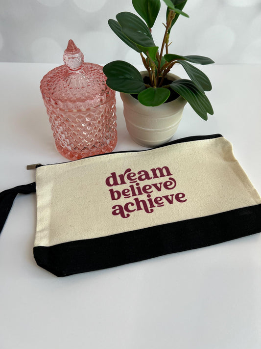 Dream Believe Achieve Make-up Bag, Cosmetic Bag, Cruise Bag, Cute Bag, Vacation, Wristlet