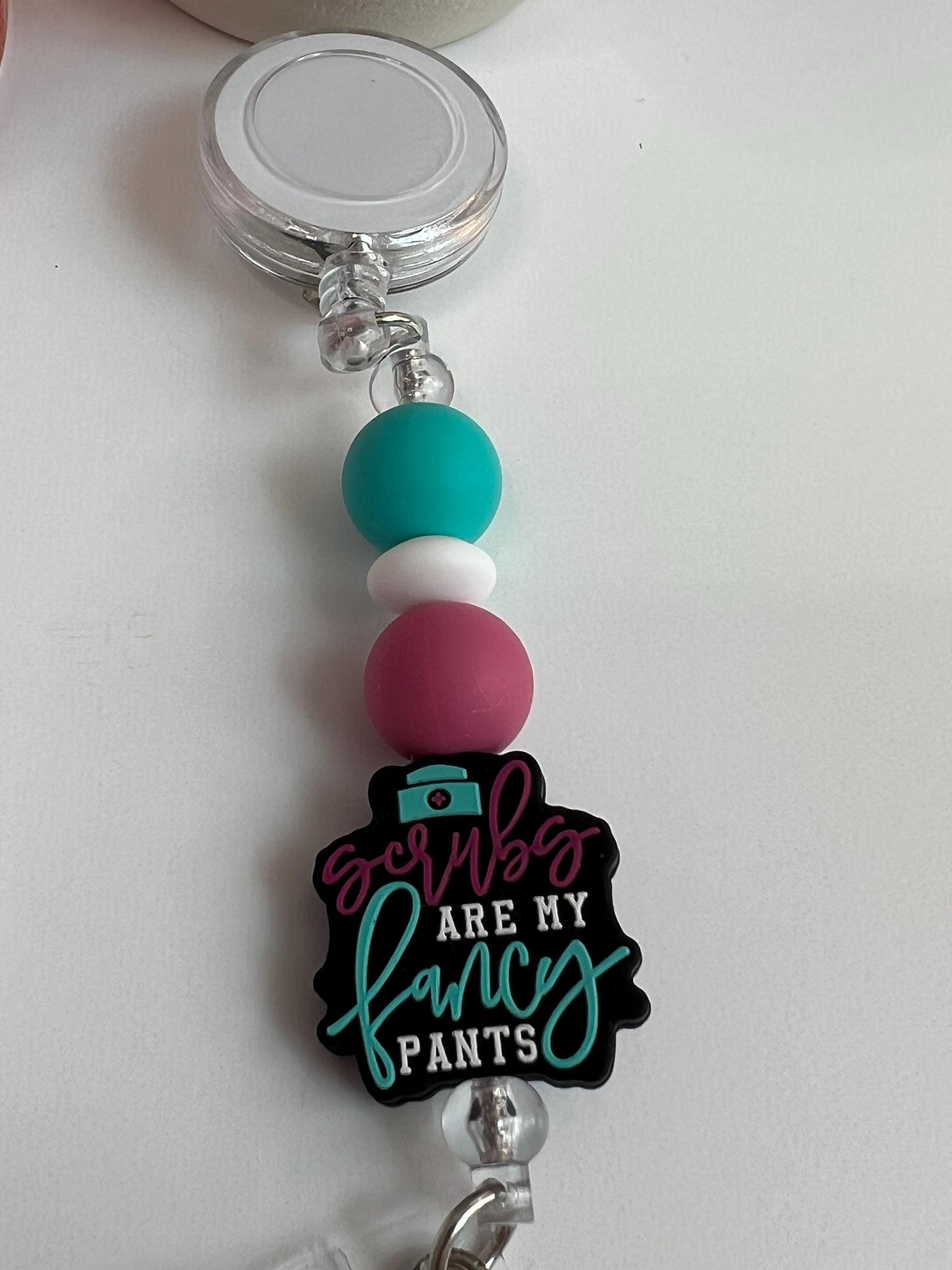 Scrubs Are My Fancy Pants Badge Reel: Medical ID Holder