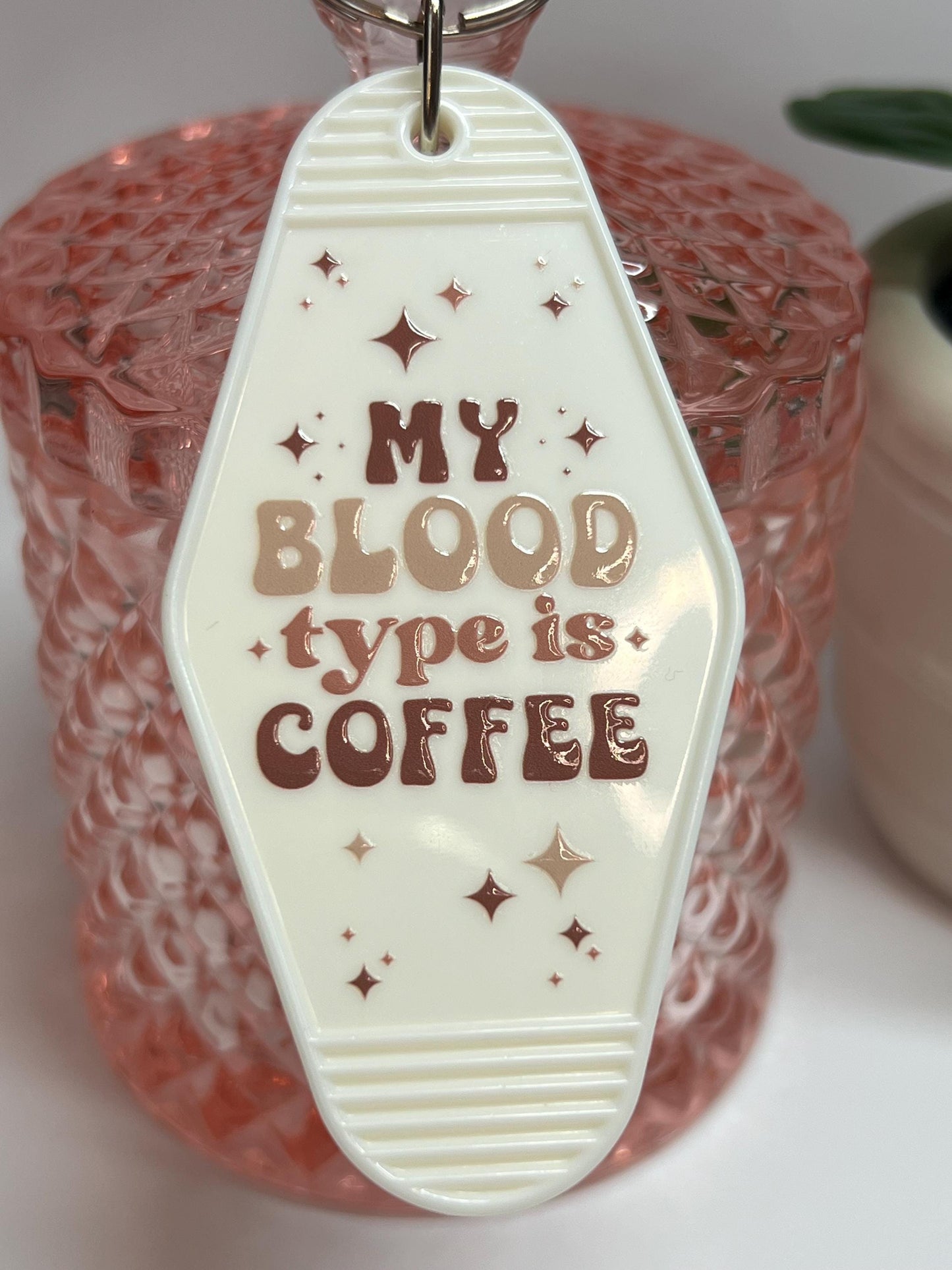 My Blood Type is Coffee Motel Keychain: Gift for Coffee Lover