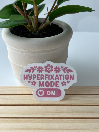 Hyper-fixation Mode - water-resistant, water bottles, laptop, kindle, mug