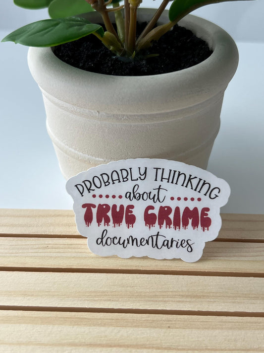 True Crime sticker - water-resistant, water bottles, laptop, kindle, mug